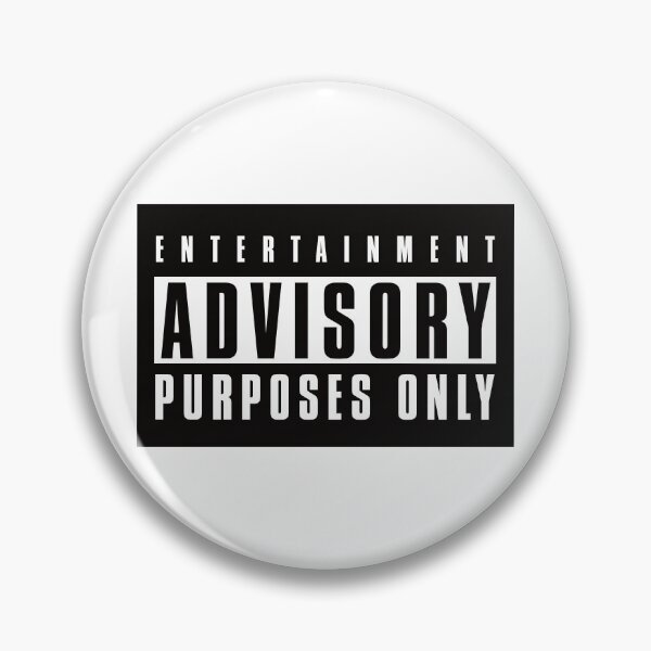 Item preview, Advisory Entertainment Purposes Only designed and sold by SorryFrog.