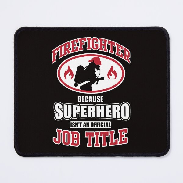 Item preview, Firefighter because Superhero designed and sold by ChelseaDav.