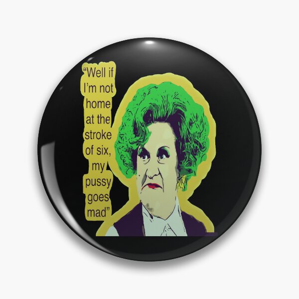 Item preview, If I’m not home - Mrs Slocombe designed and sold by ar-ioilki-ns.