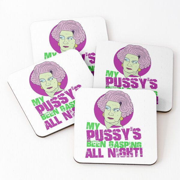 Item preview, Mrs Slocombe My Pussy_s Been Gasping All Night Quote designed and sold by ar-ioilki-ns.