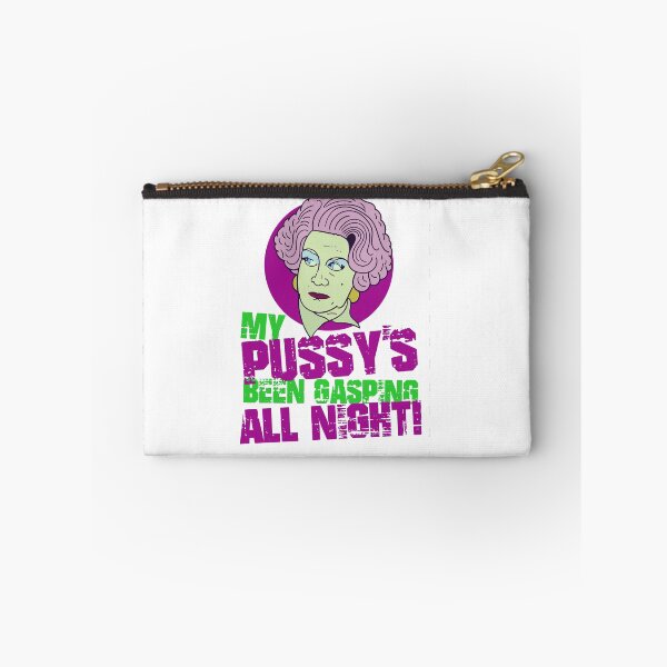 Item preview, Mrs Slocombe My Pussy_s Been Gasping All Night Quote designed and sold by ar-ioilki-ns.