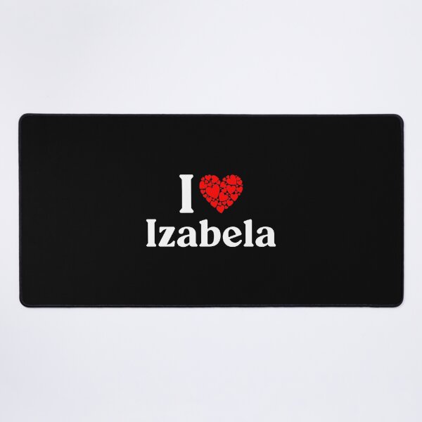 Item preview, Izabela Heart - I Love Izabela designed and sold by MiraclePitts.
