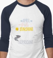 APRIL Girls Sunshine and Hurricane Birth Month Men's Baseball ¾ T-Shirt