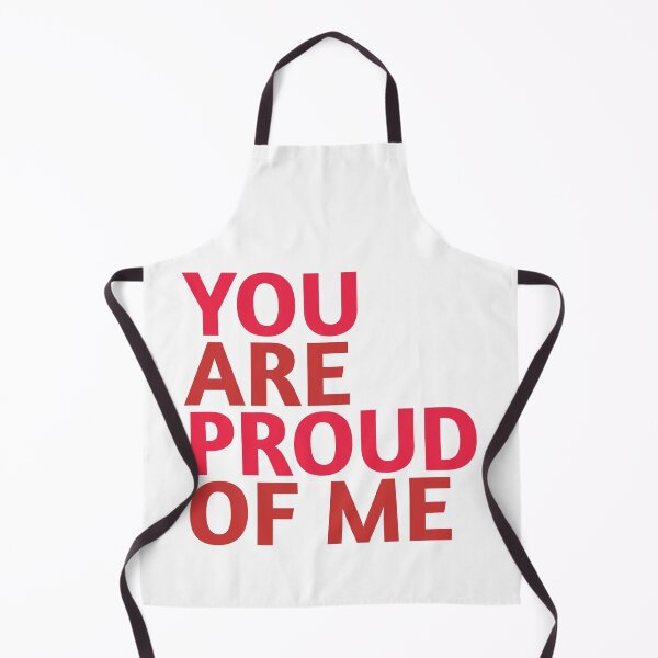 Item preview, You are proud of me! - Best Selling designed and sold by Aditya Bhole.