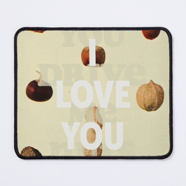 Item preview, I love you (You drive me nuts) designed and sold by MsGonzalez.
