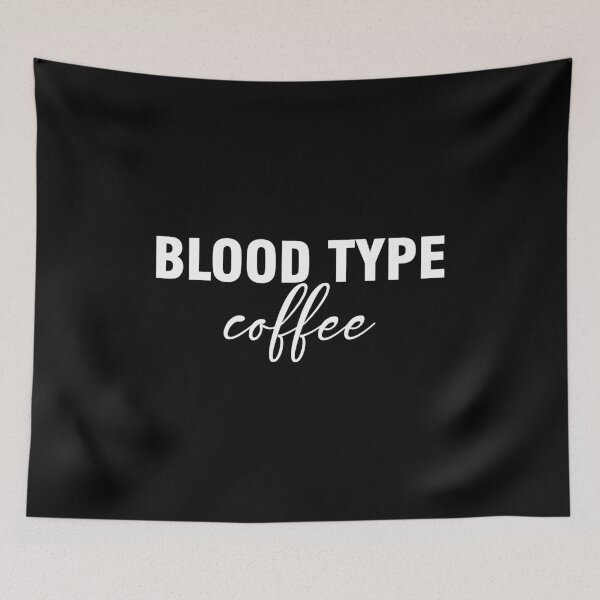 Item preview, My Blood Type Is Coffee Funny  designed and sold by Luckyart5.