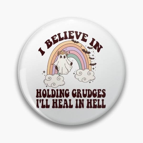 Item preview, Halloween I Believe In Holding Grudges, I'll Heal in Hell  Halloween  designed and sold by AME ⭐⭐⭐⭐⭐.