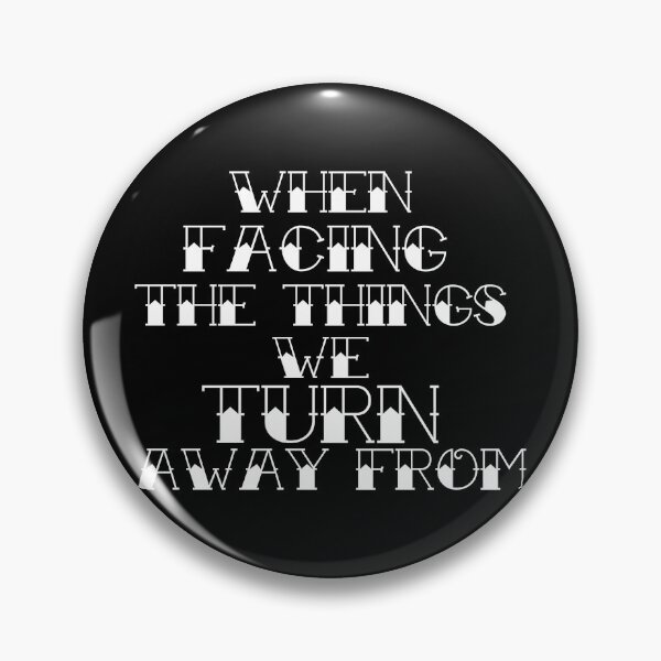 Item preview, Facing Things We Turn away From designed and sold by Cesar Caligula.