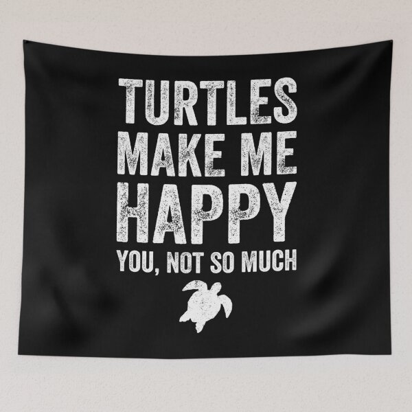 Item preview, Turtles make me happy you not so much - Turtles lover designed and sold by Captain Mood.