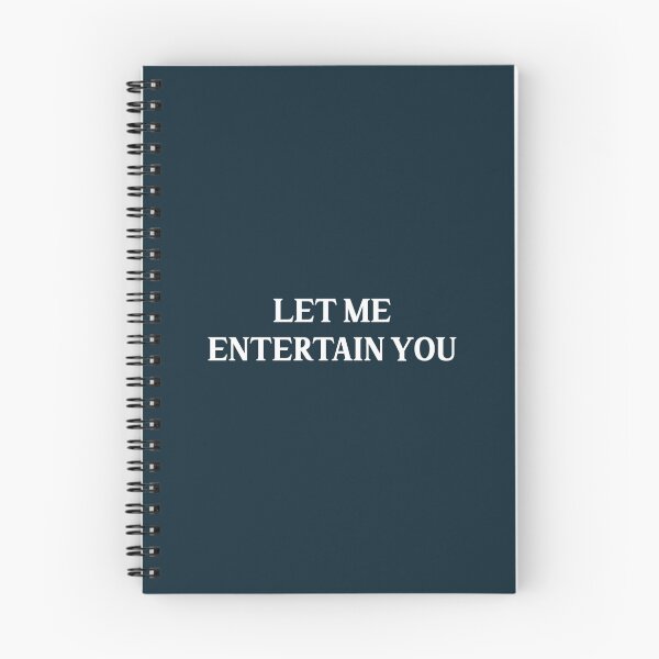 Item preview, Let me entertain you, white designed and sold by ConcertMindz.