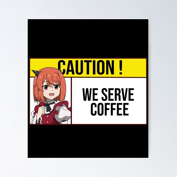 Item preview, We serve coffee caution sign cute laika designed and sold by Semzig.