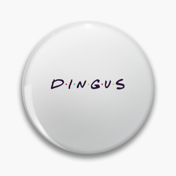 Item preview, DINGUS designed and sold by veryenson.