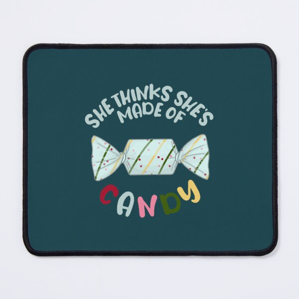 Item preview, She thinks shes made of candy - Robbie Williams designed and sold by Foilandinks.