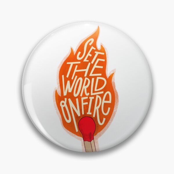 Item preview, Set the world on fire  designed and sold by fizzymilodraw.