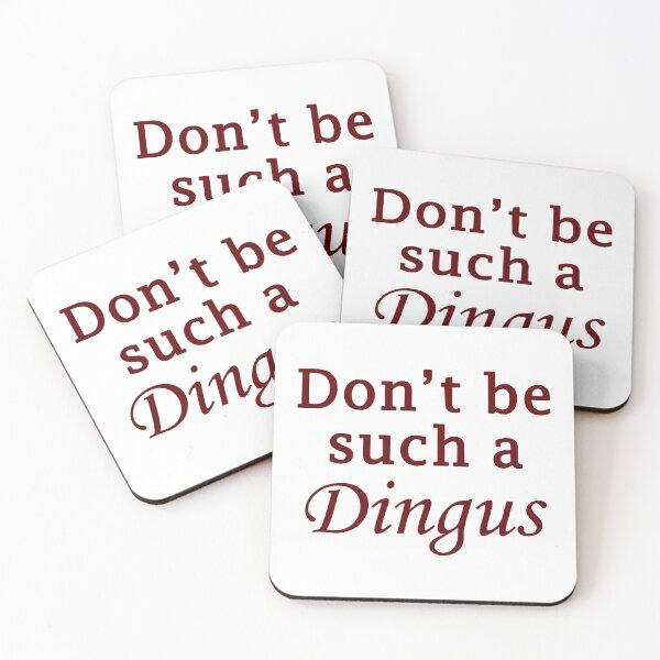 Item preview, Don_t be such a dingus designed and sold by ariyaindley.
