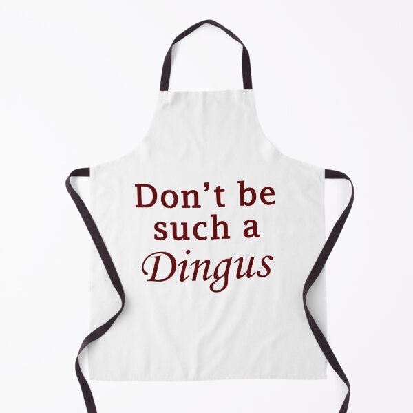Item preview, Don_t be such a dingus designed and sold by ariyaindley.