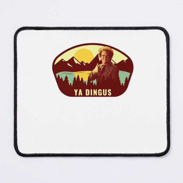 Item preview, Ya Dingus - Dr. Steve Brule designed and sold by ariyaindley.