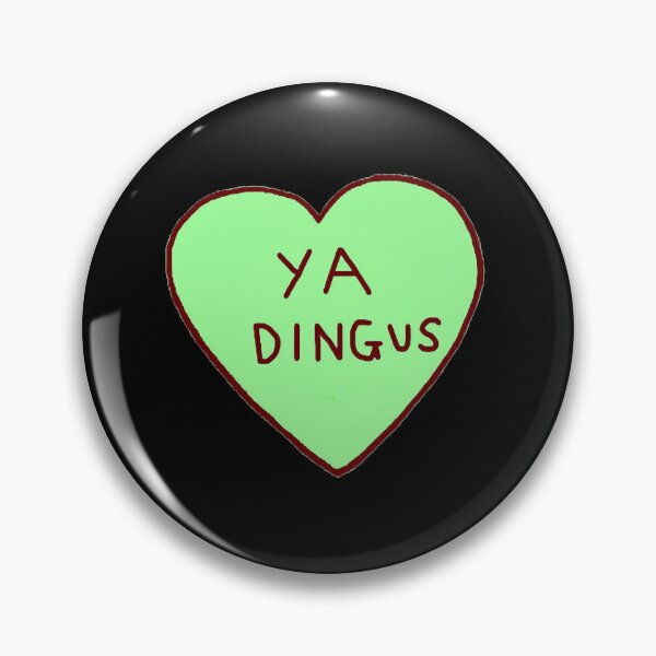 Item preview, Ya Dingus designed and sold by ariyaindley.