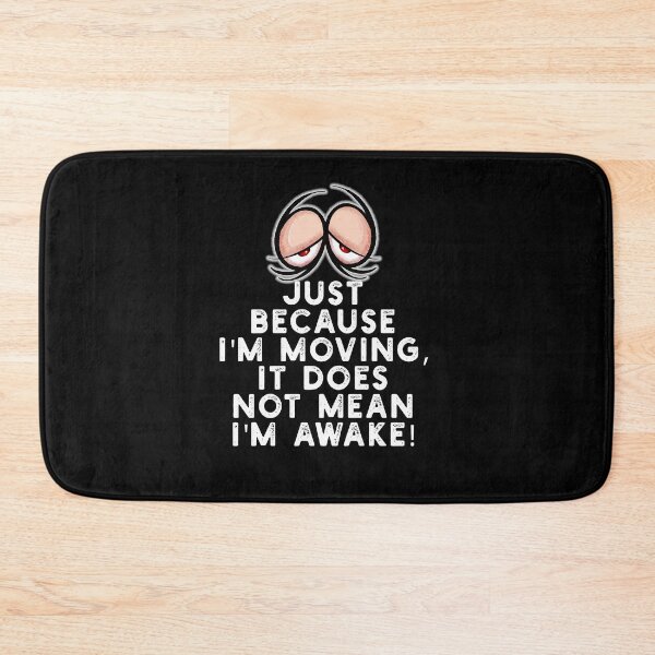 Item preview, Bleary Eyes Not Awake designed and sold by jimbairn.