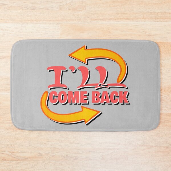 Item preview, I will come back designed and sold by sednalafandy79.