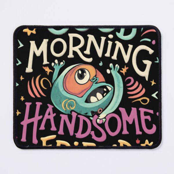 Item preview, Positive Morning Greetings: Good Morning Friend Community designed and sold by zerzeed.