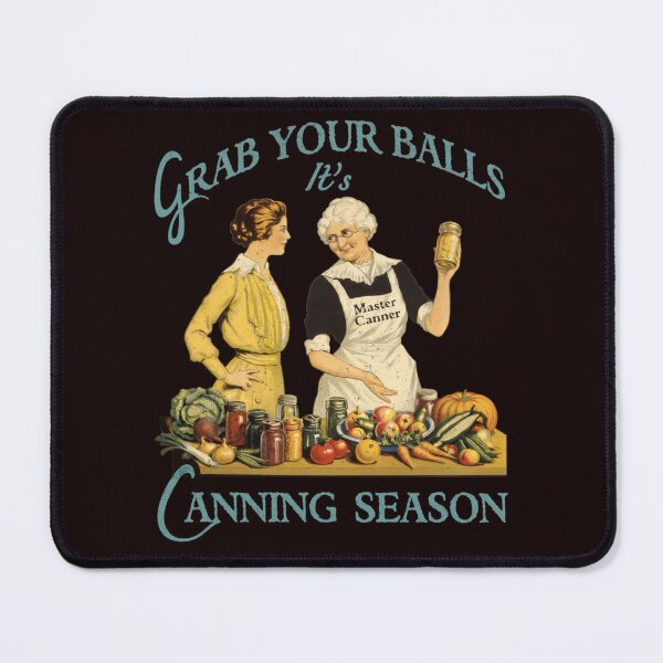 Item preview, 50s Vintage Grab Your Balls Its Canning Season designed and sold by ELIZABETWEATHEA.