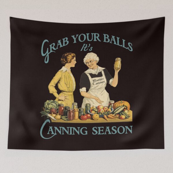 Item preview, 50s Vintage Grab Your Balls Its Canning Season designed and sold by ELIZABETWEATHEA.