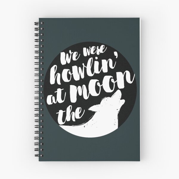Item preview, we were howlin at the moon  designed and sold by ReedDrouin.