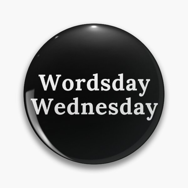 Item preview, Wordsday Wednesday - White Text designed and sold by TheKnightWriter.