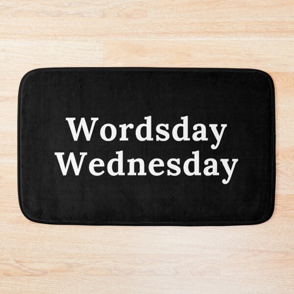 Item preview, Wordsday Wednesday - White Text designed and sold by TheKnightWriter.