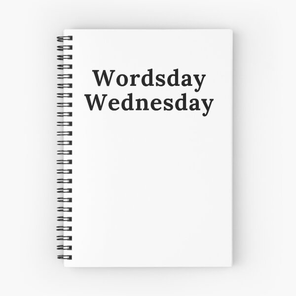 Item preview, Wordsday Wednesday - Black Text designed and sold by TheKnightWriter.