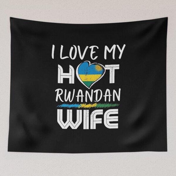 Item preview, I Love My Hot Rwandan Wife Rwanda Husband designed and sold by Furahisha.