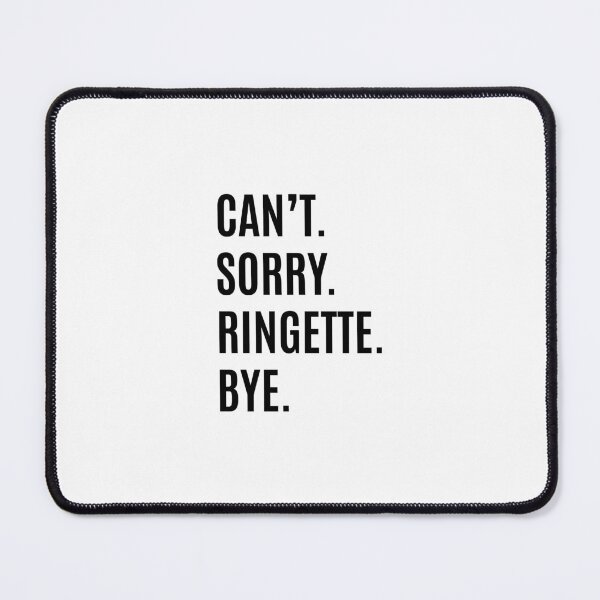 Item preview, Can't. Sorry. Ringette. Bye. (Black) designed and sold by robbclarke.