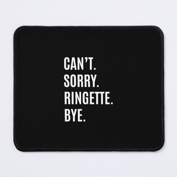 Item preview, Can't. Sorry. Ringette. Bye. (White) designed and sold by robbclarke.