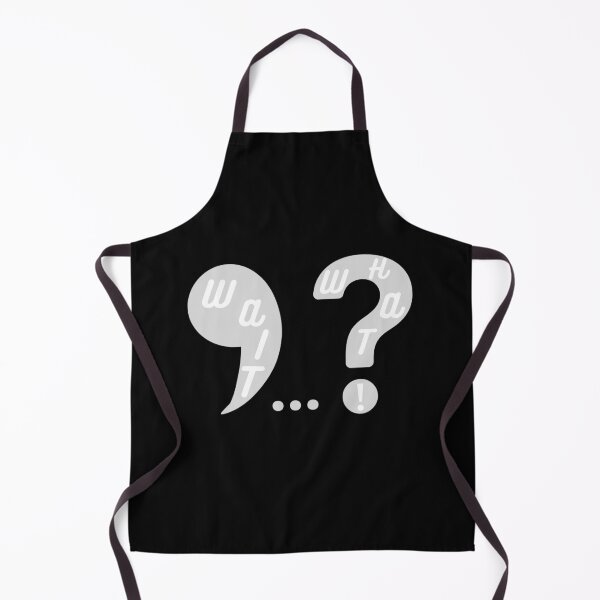 Item preview, Wait...What?! designed and sold by Z2ADesigns.
