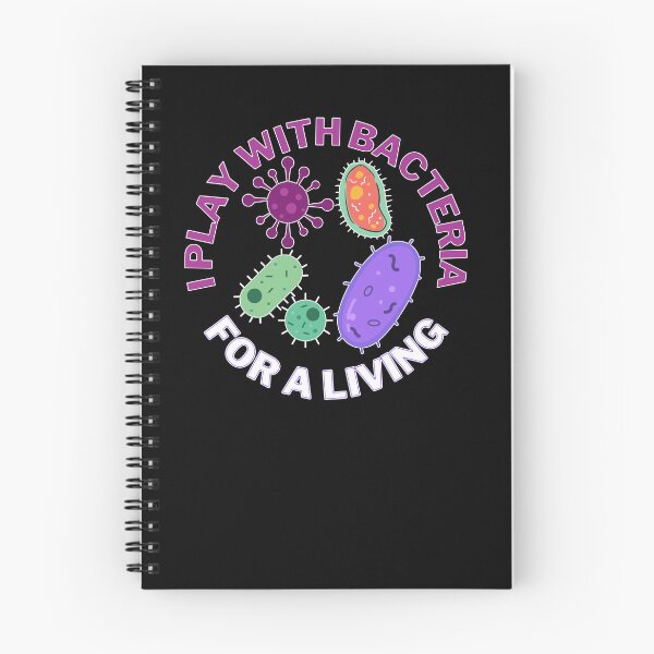 Item preview, I play with bacteria for a living, microbiology designed and sold by NoetherSym.