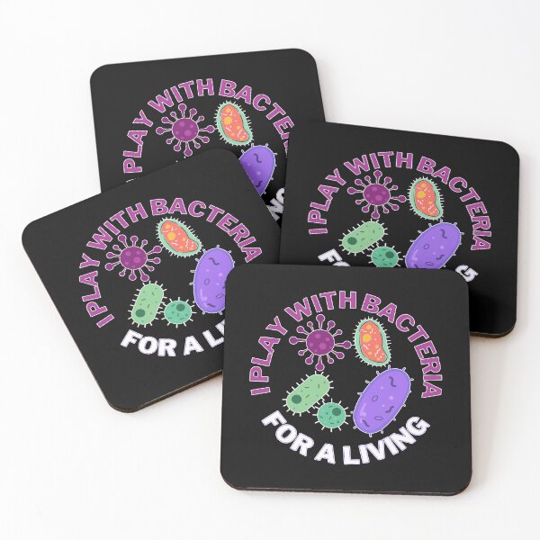 Item preview, I play with bacteria for a living, microbiology designed and sold by NoetherSym.