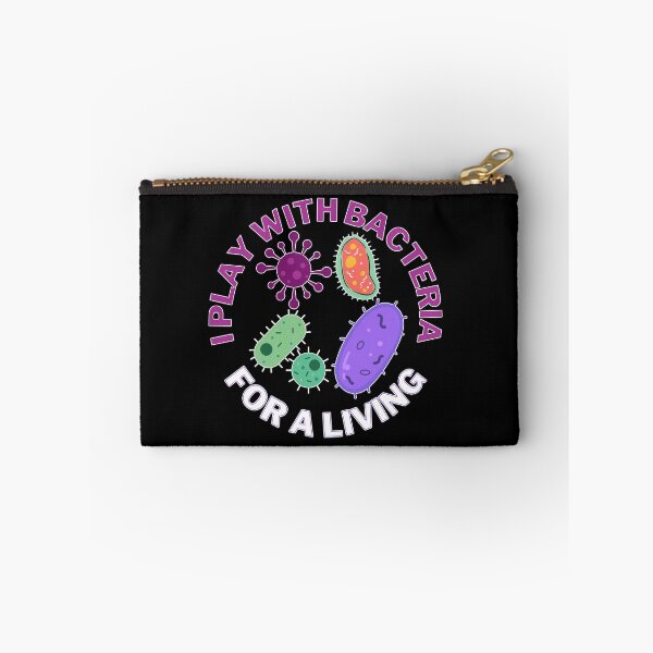 Item preview, I play with bacteria for a living, microbiology designed and sold by NoetherSym.