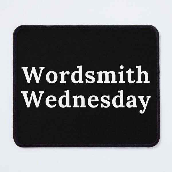 Item preview, Wordsmith Wednesday - White Text designed and sold by TheKnightWriter.