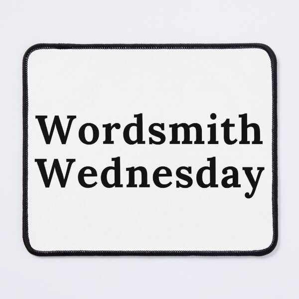 Item preview, Wordsmith Wednesday - Black Text designed and sold by TheKnightWriter.