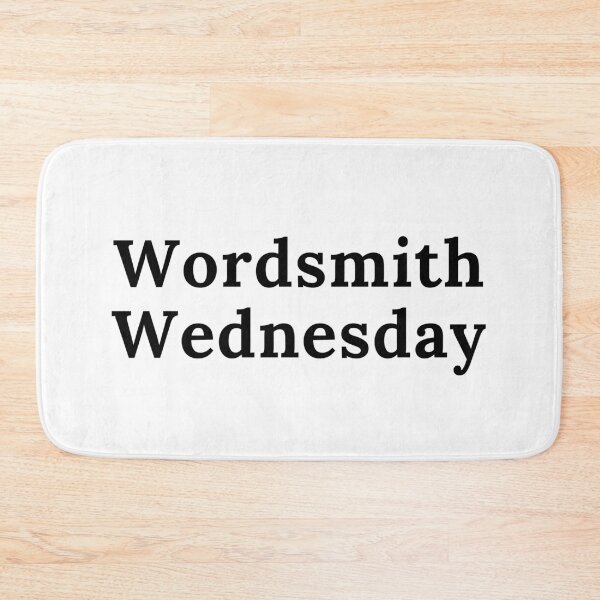 Item preview, Wordsmith Wednesday - Black Text designed and sold by TheKnightWriter.