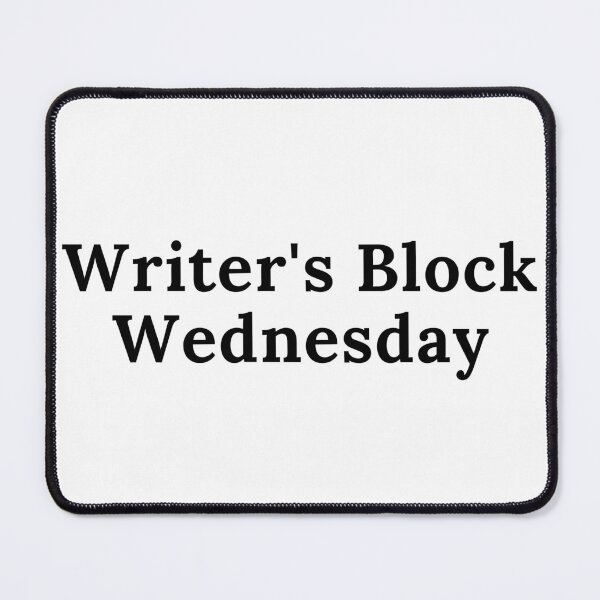 Item preview, Writer's Block Wednesday - Block Text designed and sold by TheKnightWriter.