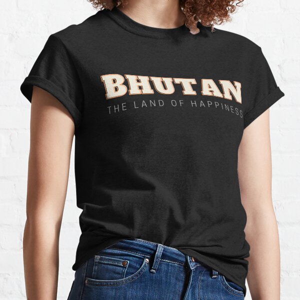 Bhutan - The Land of Happiness Classic T-Shirt
