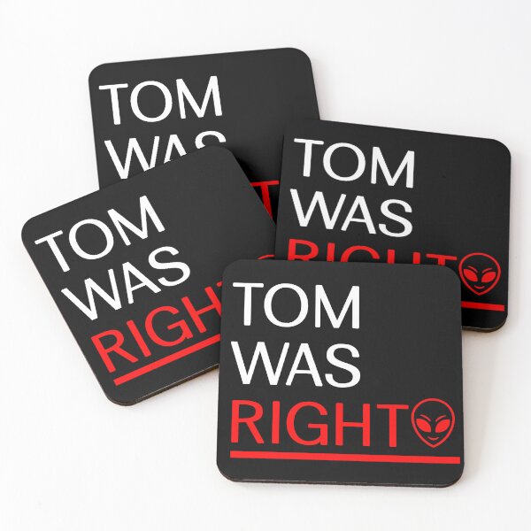 Item preview, Tom was right designed and sold by devArtsDesigns.
