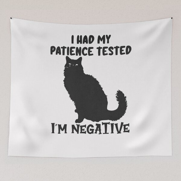 Item preview, I Had My Patience Tested I'm Negative designed and sold by Buyfastcart.