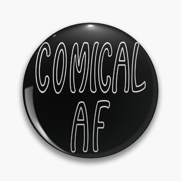Item preview, Comical AF v2 designed and sold by Twisted-Teeze.