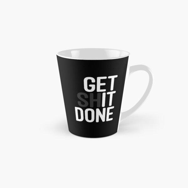 Item preview, Get Shit Done designed and sold by Trecentos.