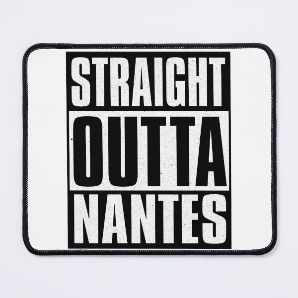Item preview, Straight Outta Nantes designed and sold by MimsTees.