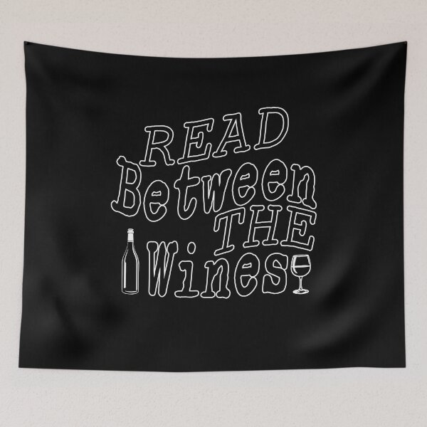 Item preview, Read between the wines, book and wine lovers design designed and sold by ChaosEdits.