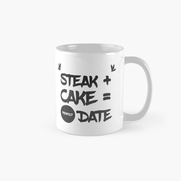 Item preview, Steak + Cake = perfect date designed and sold by nan-dlman.